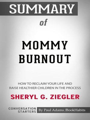 cover image of Summary of Mommy Burnout